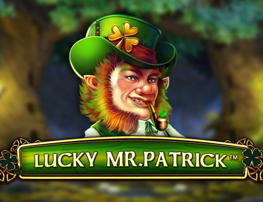 Lucky Mr. Patrick